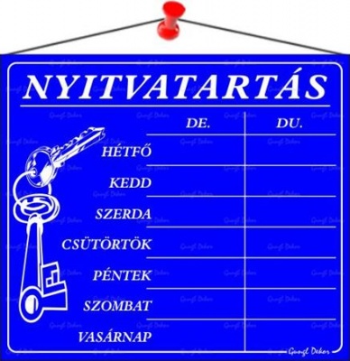 Információs tábla, 20x17,5 cm, "Nyitvatartás", kék